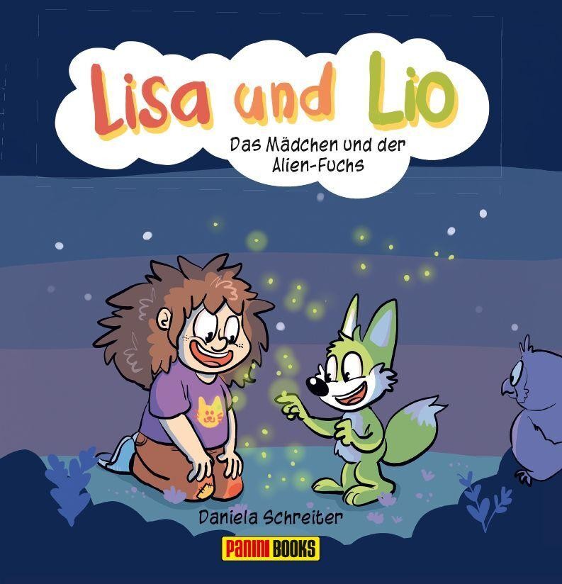 Lisa und Lio: Das Mädchen und der Alien-Fuchs Daniela Schreiter
