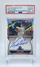 PSA 10 Max Clark 2023 Bowman Draft Chrome 1st Auto RC Refractor /499 - Gem Mint