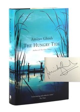 Product Image: Amitav Ghosh / The Hungry Tide / Signed First UK Edition / HarperCollins 2004