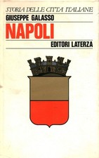 Napoli - Giuseppe Galasso (Editore Laterza e figli) [1987]