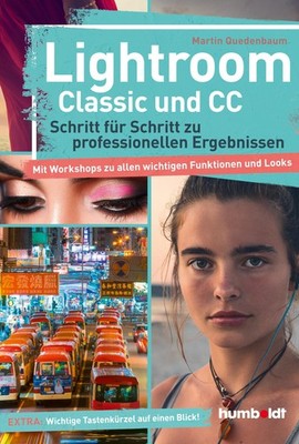 Lightroom Classic und CC ~ Martin Quedenbaum ~  9783869100395
