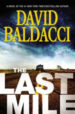 The Last Mile (Amos Decker series) - Hardcover By Baldacci, David - VERY GOOD