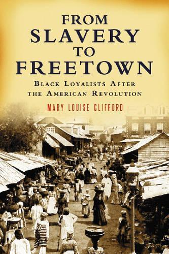 Thumbnail - Mary Louise Clifford From Slavery To Freetown (taschenbuch)