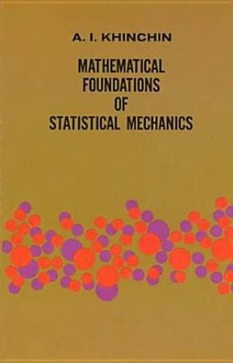 Mathematical Foundations Of Statistical Mechanics