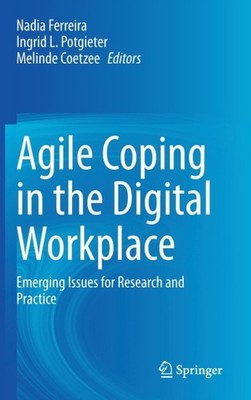 Ferreira - Agile Bewältigung am digitalen Arbeitsplatz aufkommende Probleme für - J555z