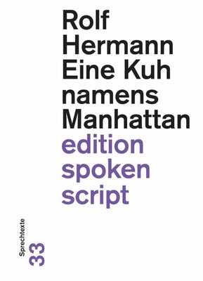 Eine Kuh namens Manhattan | Sprechtexte | Rolf Hermann | Deutsch | Taschenbuch