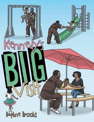 Kennedy's Big Visit by Daphne Brooks (English) Paperback Book