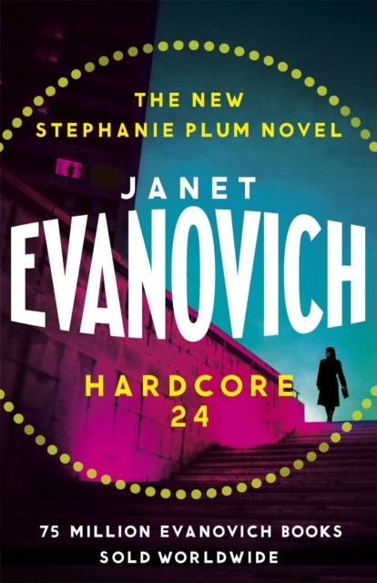 Hardcore Twenty-Four by Janet Evanovich (Paperback Book)