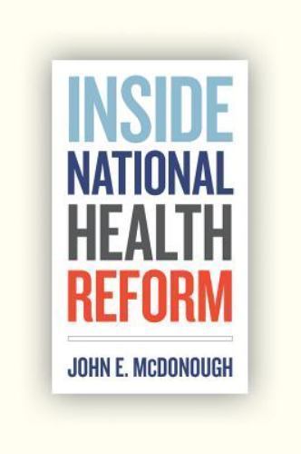 Inside National Health Reform (California/Milbank Books on Health and the Publi - Picture 1 of 1