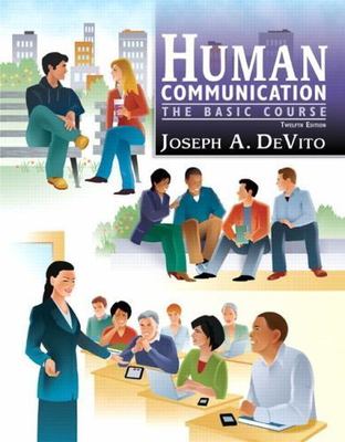 Human Communication + Mycommunicationlab With Pearson Etext: The Basic Course De