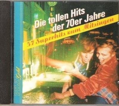 Die tollen Schlager der 70er Jahre 57 Superhits zum Mitsingen  [CD]