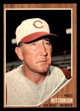 1962 Topps #172 Fred Hutchinson Cincinnati Reds EX