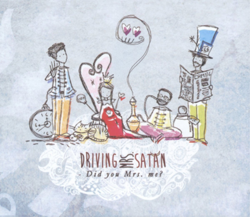 Driving Mrs. Satan Did You Mrs. Me? (CD) Album