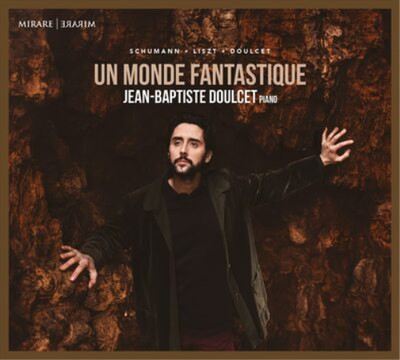Jean-Baptiste Doulcet Jean-Baptiste Doulcet: Ce Monde Fantastique (CD) Album