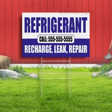 REFRIGERANT Recharge Leak Repair Indoor Outdoor Yard Sign with metal stakes