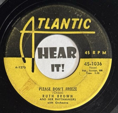 50s R&B Rocker Jiver 45 RUTH BROWN Please Don't Freeze /Oh What A ATLANTIC hear