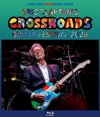 ERIC CLAPTON / CROSSROADS GUITAR FESTIVAL 2026 (1Blu-ray)
