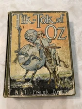 Vintage Antique HB 1914 TIK-TOK OF OZ", By L. Frank Baum, Reilly & Lee,read Poor