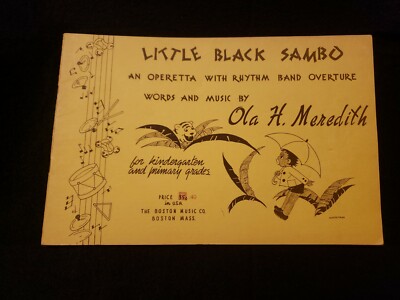 LITTLE BLACK SAMB0: An Operetta With Rhythm Band Overture, 1944 