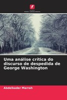 Abdelkader Marrah | Uma AnáLise CríTica Do Discurso De Despedida De George...