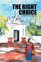 The Right Choice Joseph Figueredo Taschenbuch Kartoniert / Broschiert Englisch