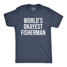 Mens Worlds Okayest Fisherman T Shirt Funny Fathers Day Fishing Tee