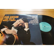 Vintage Don Gibson I Love You So Much It Hurts Black Vinyl LP 12