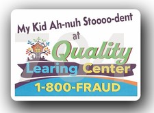 Quality Learing Center Bumper Sticker - My Kid Honor Student Trump