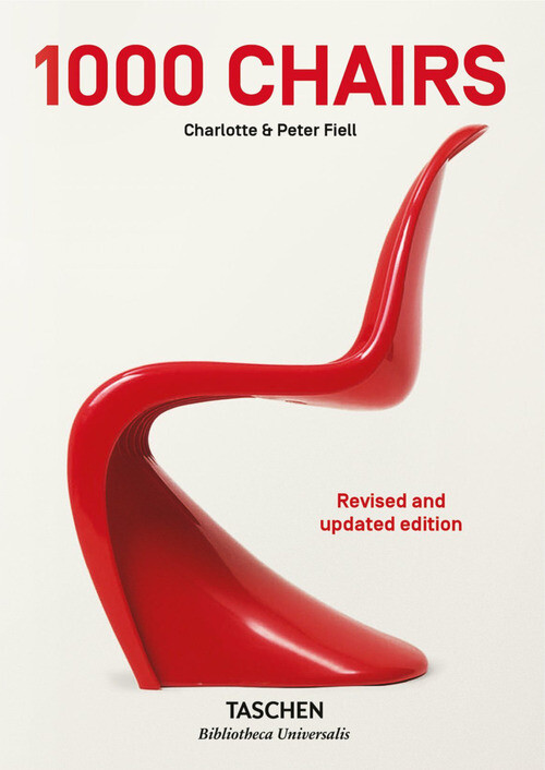 1000 CHAIRS. EDIZ. ITALIANA, SPAGNOLA E PORTOGHESE FIELL CHARLOTTE, FIELL PETER