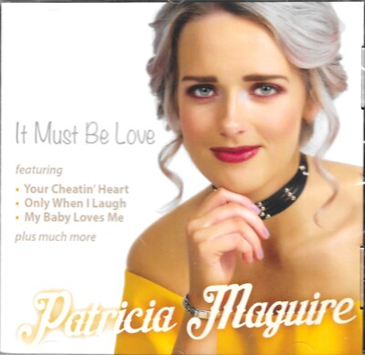 Patricia Maguire - It Must Be Love (2018) CD