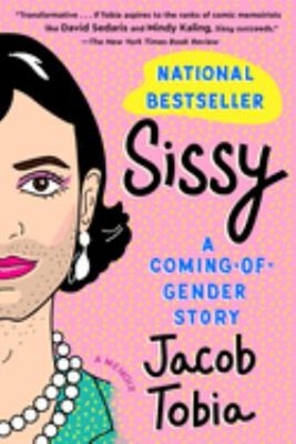 Sissy : A Coming-Of-Gender Story Paperback Jacob Tobia
