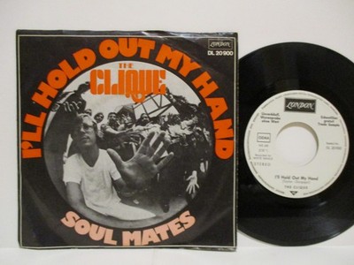 THE CLIQUE 7'' : I'LL HOLD OUT MY HAND / SOUL MATES = rare Promo 1969 Stereo m-