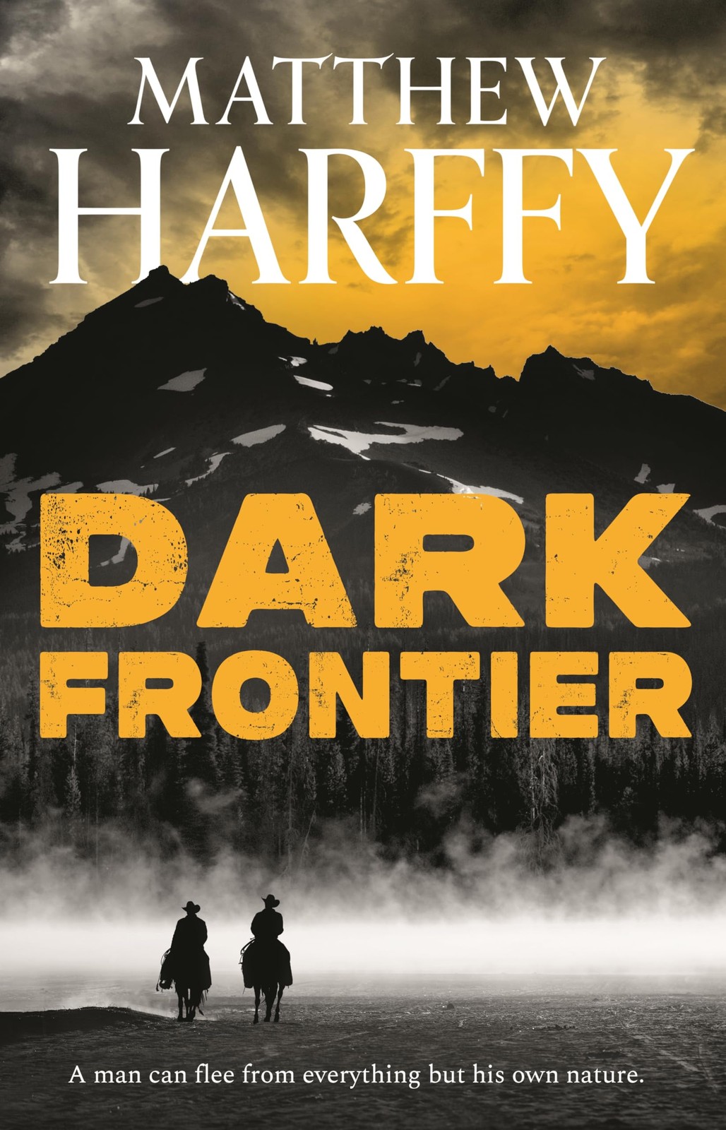 Dark Frontier By Harffy, Matthew Matthew Harffy,