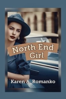 Karen a Romanko North End Girl (Taschenbuch) North End Girl