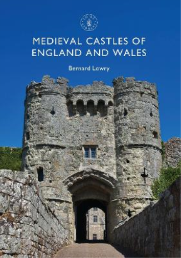 Bernard Lowry Medieval Castles of England and Wales (Tascabile) Shire Library