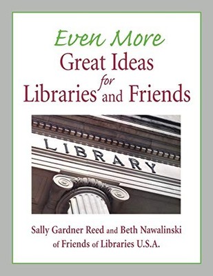 Even More Great Ideas for Libraries..., Nawalinski, Bet