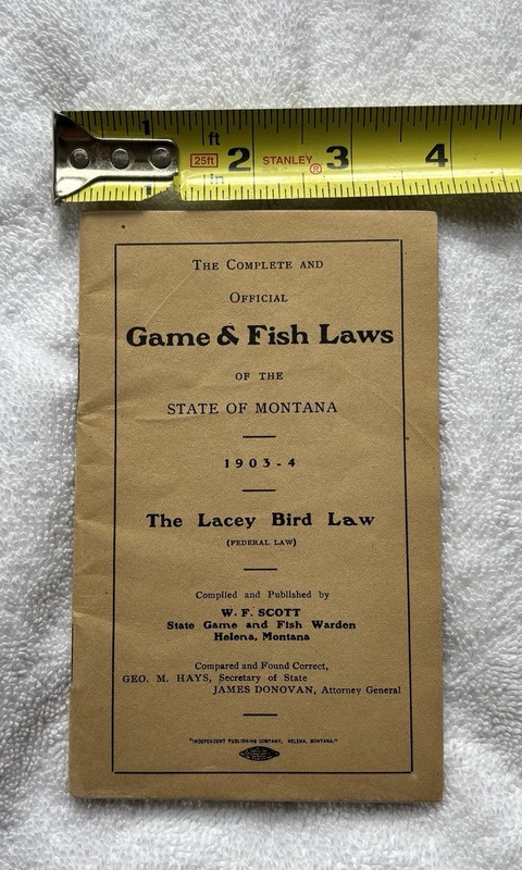 Vintage 1903-1904 Game And Fish Laws Of The State Of Montana.