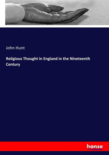 Religious Thought In England In The Nineteenth Century John Hunt-image