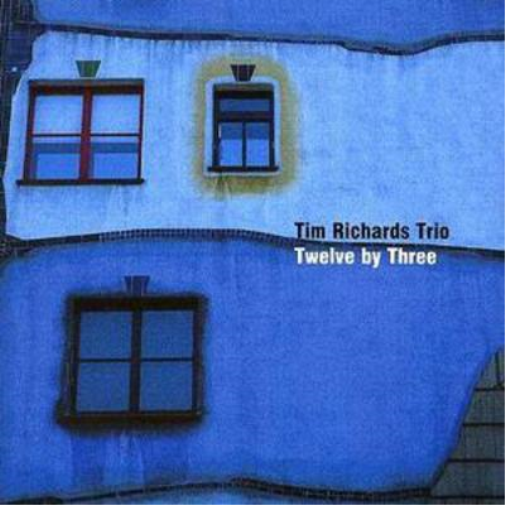 Tim Richards Trio Twelve By Three (CD) Album