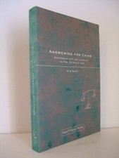 Answering for Crime: Responsibility and Liability in the Criminal Law by Duff
