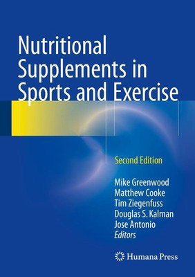 Mike Greenwood (u. a.) | Nutritional Supplements in Sports and Exercise | Buch