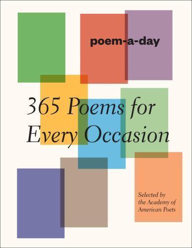 Poem-a-Day: 365 Verses for Every Occasion by Academy of American Poets
