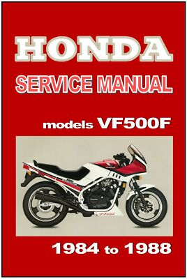 HONDA Workshop Manual VF500F & FII 1984 1985 1986 1987 & 1988