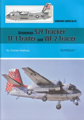 WPS76 Warpaint Series Books Grumman S-2F Tracker, TF-1 Trader and WF-2 Tracer