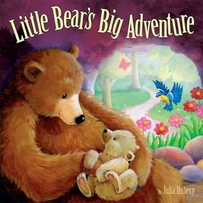 Little Bears Big Adventure (Picture Storybooks), Hubery, Julia, Used; Good Book