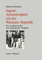 Manfred Hermanns | Jugendarbeitslosigkeit Seit Der Weimarer Republik | Buch