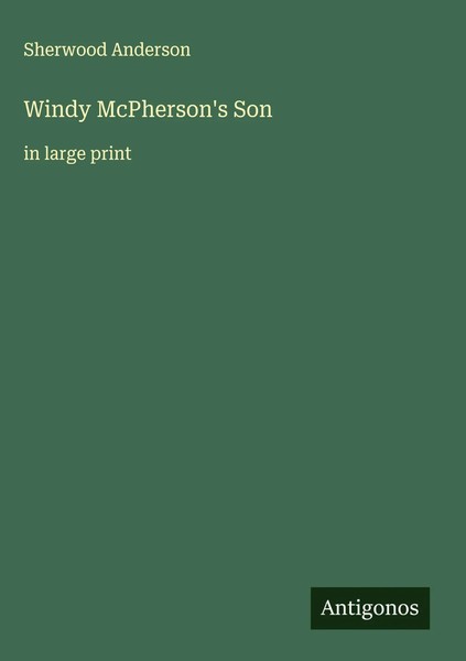 Sherwood Anderson | Windy Mcpherson's Son | Buch | Englisch (2025)-image