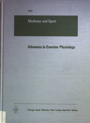Advances in Exercise Physiology. Medicine and Sport Vol. 9;