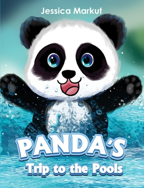 Panda's Trip to the Pools by Jessica Markut (Paperback Book)