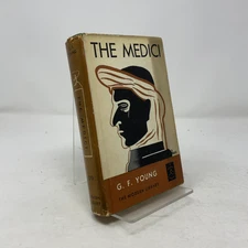 The Medici by G.F. Young HC First Thus  Very Good 1930